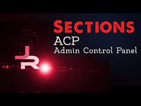 Sections: Admin Control Panel (ACP)